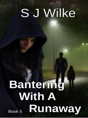 cover image of Bantering With a Runaway
